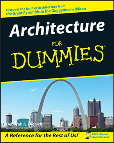 Architecture For Dummies by Deborah K. Dietsch, Robert A. M. Stern, 9780764553967