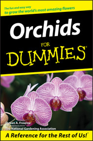 Orchids For Dummies - 9780764567599 by Steven A. Frowine, National Gardening Association, 9780764567599