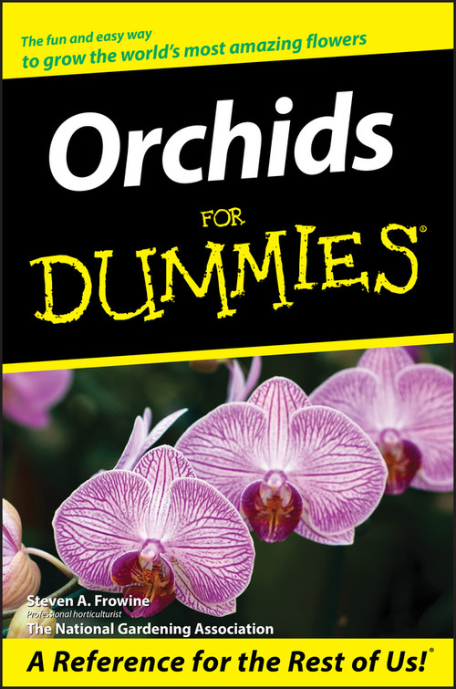 Orchids For Dummies - 9780764567599 by Steven A. Frowine, National Gardening Association, 9780764567599