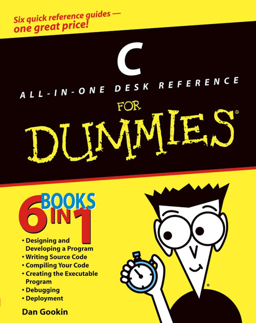 C All-in-One Desk Reference For Dummies by Dan Gookin, 9780764570698