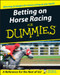 Betting on Horse Racing For Dummies by Richard Eng, 9780764578403