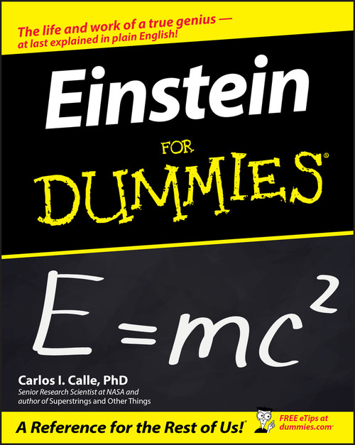 Einstein For Dummies by Carlos I. Calle, 9780764583483