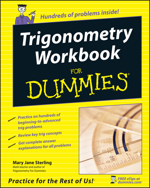 Trigonometry Workbook For Dummies by Mary Jane Sterling, 9780764587818