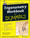 Trigonometry Workbook For Dummies by Mary Jane Sterling, 9780764587818