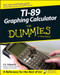TI-89 Graphing Calculator For Dummies by C. C. Edwards, 9780764589126