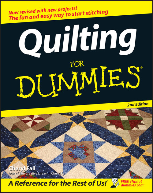 Quilting For Dummies by Cheryl Fall, 9780764597992