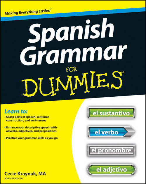 Spanish Grammar For Dummies by Cecie Kraynak, 9781118023808