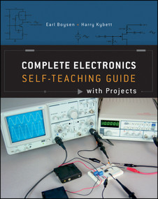 Complete Electronics Self-Teaching Guide with Projects by Earl Boysen, Harry Kybett, 9781118217320