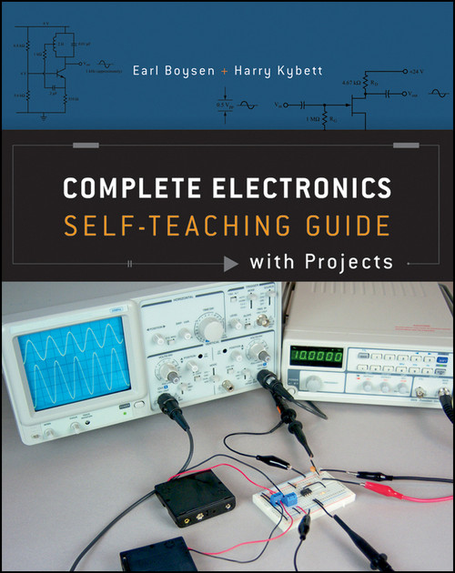 Complete Electronics Self-Teaching Guide with Projects by Earl Boysen, Harry Kybett, 9781118217320