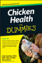 Chicken Health For Dummies by Julie Gauthier, Robert T. Ludlow, 9781118444276