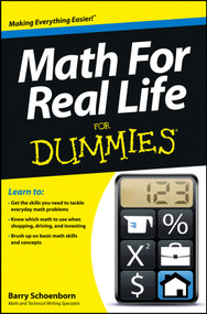 Math For Real Life For Dummies by Barry Schoenborn, 9781118453308