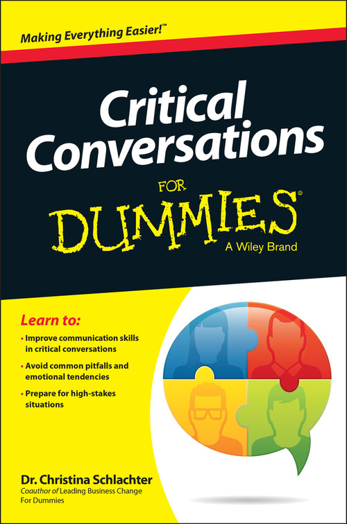 Critical Conversations For Dummies by Christina Tangora Schlachter, 9781118490310