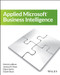 Applied Microsoft Business Intelligence by Jessica M. Moss, 9781118961773