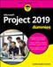 Microsoft Project 2019 For Dummies by Cynthia Snyder Dionisio, 9781119565123