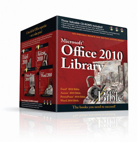 Office 2010 Library (Excel 2010 Bible, Access 2010 Bible, PowerPoint 2010 Bible, Word 2010 Bible) by John Walkenbach, Michael R. Groh, Herb Tyson, Faithe Wempen, 9781118011133