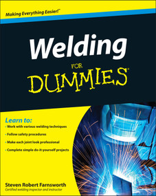 Welding For Dummies - 9780470455968 by Steven Robert Farnsworth, 9780470455968