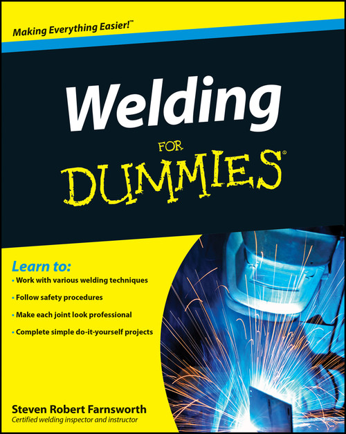 Welding For Dummies - 9780470455968 by Steven Robert Farnsworth
