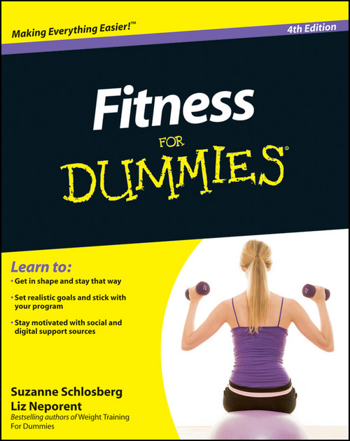 Fitness For Dummies by Suzanne Schlosberg, Liz Neporent, 9780470767597