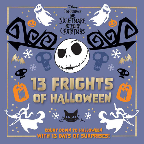Disney Tim Burton's The Nightmare Before Christmas: 13 Frights of Halloween by Insight Editions, 9781647224998