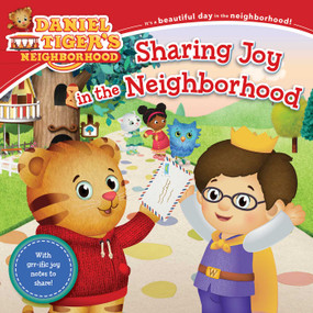 Sharing Joy in the Neighborhood by Alexandra Cassel Schwartz, Jason Fruchter, 9781665912853