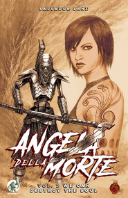 Angela Della Morte (We Can Destroy the Soul) by Salvador Sanz, 9781954167056