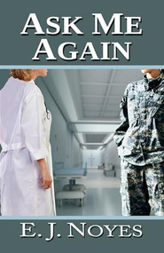 Ask Me Again by E. J. Noyes, 9781594936128