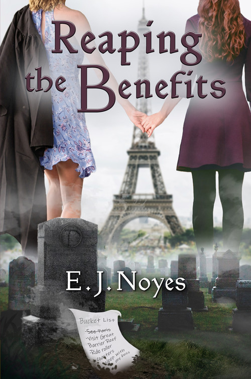Reaping the Benefits by E. J. Noyes, 9781642471397