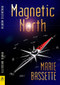 Magnetic North - 9781642473940 by Marie Bassette, 9781642473940