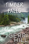 Timber Falls by Gerri Hill, 9781642473926