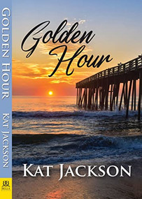 Golden Hour by Kat Jackson, 9781642473971