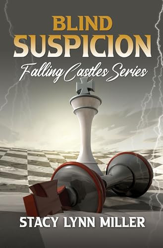 Blind Suspicion by Stacy Lynn Miller, 9781642473599