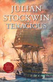 Tenacious - 9781493068852 by Julian Stockwin, 9781493068852