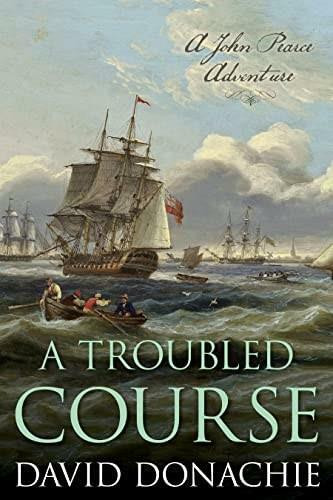 A Troubled Course by David Donachie, 9781493068883