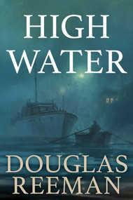 High Water by Douglas Reeman, 9781493068906