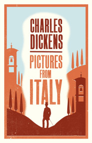 Pictures from Italy (Annotated Edition) - 9781847498854 by Charles Dickens, 9781847498854