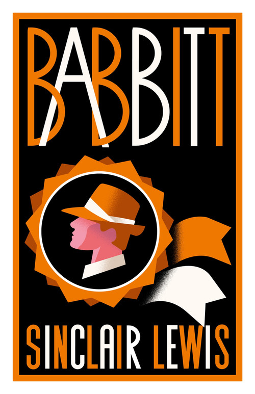 Babbitt (Fully annotated edition with over 300 notes (Alma Classics Evergreens)) - 9781847498779 by Sinclair Lewis, 9781847498779