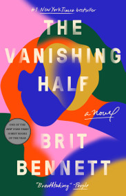 The Vanishing Half (A Novel) - 9780525536963 by Brit Bennett