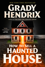 How to Sell a Haunted House by Grady Hendrix, 9780593201268