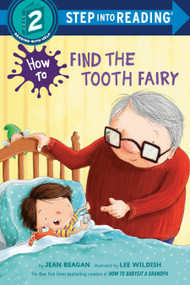 How to Find the Tooth Fairy - 9780593479124 by Jean Reagan, Lee Wildish, 9780593479124