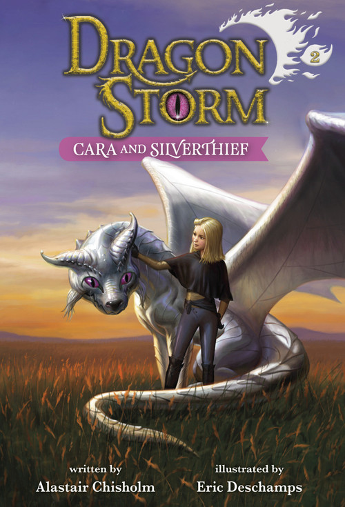 Dragon Storm #2: Cara and Silverthief by Alastair Chisholm, Eric Deschamps, 9780593479582