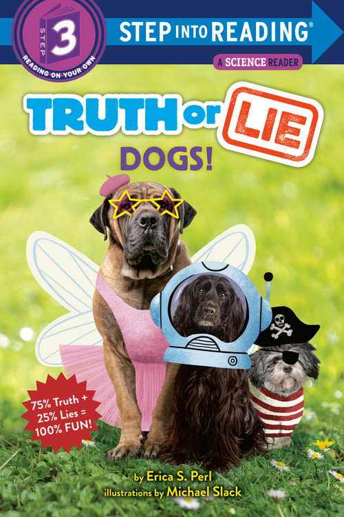 Truth or Lie: Dogs! by Erica S. Perl, Michael Slack, 9780593429105