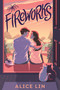 Fireworks - 9780593565353 by Alice Lin, 9780593565353