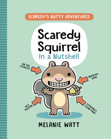 Scaredy Squirrel in a Nutshell ((A Graphic Novel)) - 9780593568453 by Melanie Watt, 9780593568453