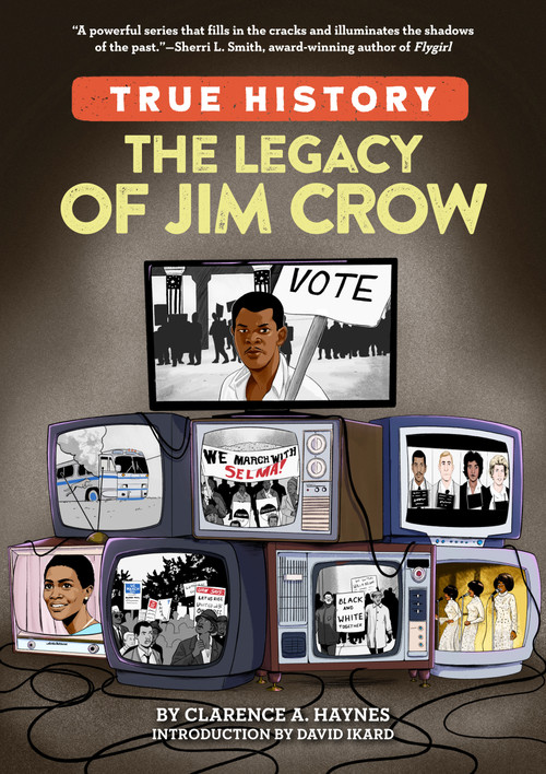 The Legacy of Jim Crow by Clarence A. Haynes, Jennifer Sabin, David Ikard, 9780593385999