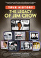The Legacy of Jim Crow by Clarence A. Haynes, Jennifer Sabin, David Ikard, 9780593385999