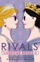 American Royals III: Rivals by Katharine McGee, 9780593429709