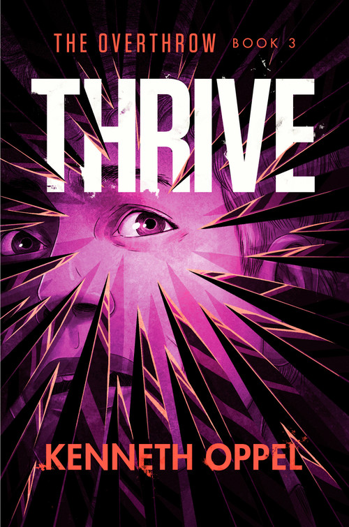 Thrive - 9781984894830 by Kenneth Oppel, 9781984894830