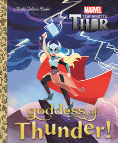 Goddess of Thunder! (Marvel Thor) by Courtney Carbone, Hollie Mengert, 9780593310250
