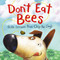 Don't Eat Bees (Life Lessons from Chip the Dog) by Dev Petty, Mike Boldt, 9780593433126