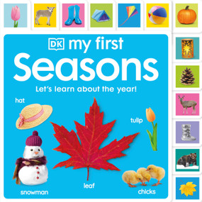 My First Seasons: Let's Learn About the Year! by DK, 9780744058413